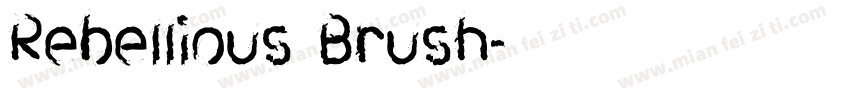 Rebellious Brush字体转换